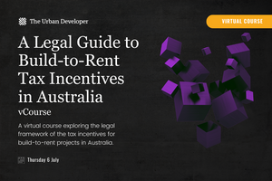 A Legal Guide to Build-to-Rent Tax Incentives in Australia vCourse
