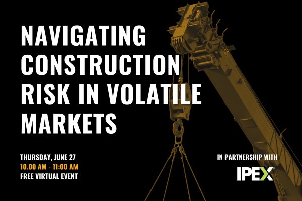 Navigating Construction Risk in Volatile Markets 2024