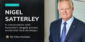 In conversation with Nigel Satterley (Satterley Property Group)