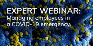 On-demand webinar | Managing employees in a COVID-19 emergency.